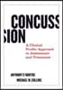 Concussion: A Clinical Profile Approach to Assessment and Treatment