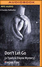 Don't Let Go