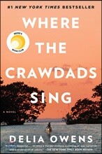 Where the Crawdads Sing: Reese&#39;s Book Club (a Novel)