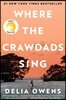 Where the Crawdads Sing: Reese's Book Club (a Novel)