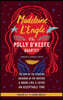 Madeleine l'Engle: The Polly O'Keefe Quartet (Loa #310): The Arm of the Starfish / Dragons in the Waters / A House Like a Lotus / An Acceptable Time