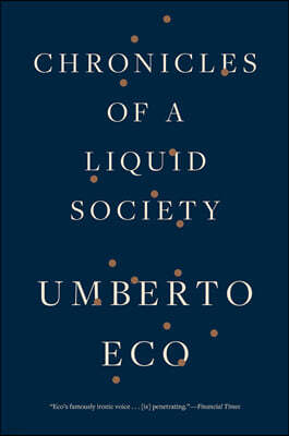Chronicles of a Liquid Society