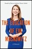 The Education of Eva Moskowitz: A Memoir
