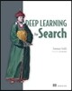 The Deep Learning for Search
