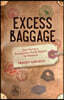 Excess Baggage: One Family's Around-The-World Search for Balance