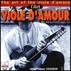 Jean-Philippe Vasseur 비올라 다모레의 예술 - 슈타미츠 / 비버 / 밀랑드르 외 (The Art of the Viola d'Amore)