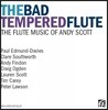 Paul Edmund-Davies 앤디 스콧: 플루트 작품집 (The Bad Tempered Flute - The Flute Music of Andy Scott)
