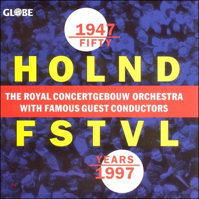 네덜란드 페스티벌 5집 - 로열 콘세르트허바우 오케스트라 (Fifty Years Holland Festival - Royal Concertgebouw Orchestra)