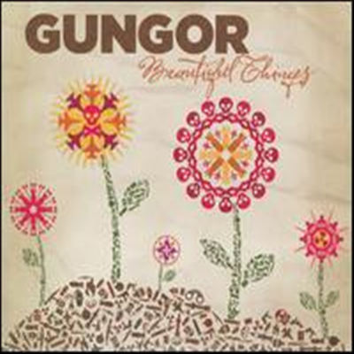 Gungor - Beautiful Things (Digipack)