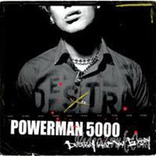 Powerman 5000 - Destroy What You Enjoy