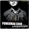 Powerman 5000 - Destroy What You Enjoy