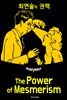 최면술의 권력 (The Power of Mesmerism)
