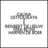 Reinbert de Leeuw 갈리나 우스트볼스카야: 클라리넷, 바이올린, 피아노를 위한 트리오 (Galina Ustvolskaya: Trio for Violin, Clarinet and Piano)
