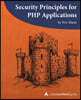 Security Principles for PHP Applications: A php[architect] guide