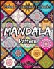 Relax Adult Coloring Books Mandala Pattern by Bee Book: 30 Unique Mandala Designs and Stress Relieving Patterns for Adult Relaxation, Meditation, and