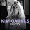 Kim Carnes - Essential Kim Carnes