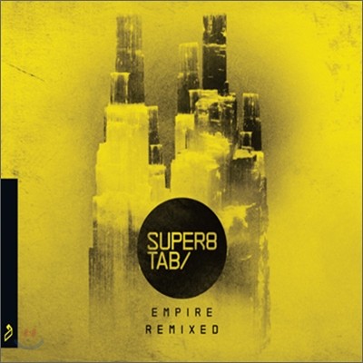 Super8 & Tab - Empire Remixed