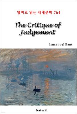 The Critique of Judgement - 영어로 읽는 세계문학 764