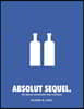Absolut Sequel.: The Absolut Advertising Story Continues [With CDROM]