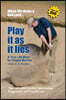 Play It As it Lies... When Life Deals a Bad Card: A True Life Story by Fergus Buchan