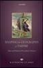 Shaping the Geography of Empire: Man and Nature in Herodotus' Histories
