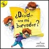 ¿Donde Esta Mi Borrador?: Where Is My Eraser?