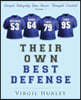 Their Own Best Defense, Volume 1: Gospel Integrity You Never Thought Existed, Vol. 1