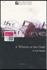A Whistle in the Dark