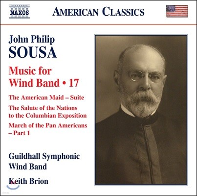 Guildhall Symphonic Wind Band 존 필립 수자: 관악 밴드를 위한 작품 17집 (John Philip Sousa: Music For Wind Band Music 17)