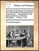 An historical dictionary of all religions from the creation of the world to this present time. ... Compiled from the best authorities, by Thomas Broug