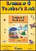 The Grammar 4 Teacher's Book