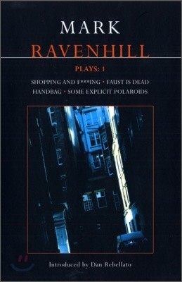 Ravenhill Plays: 1