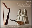 Margret Koll / Luca Pianca 하프와 류트를 위한 다양한 음악 - 다울랜드 / 버드 / 레드 제플린 외 (Toys for Two from Dowland to California)