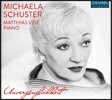 Michaela Schuster 말러 / 코른골트 / 레거 / 바일: 가곡집 (Unverganglichkeit - Mahler / Korngold / Reger / Weill: Lieder)
