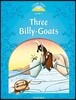 Classic Tales Second Edition: Level 1: Three Billy Goats Audio Pack