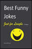 Best Funny Jokes Just for Laughs 2nd Edition