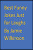 Best Funny Jokes Just for Laughs