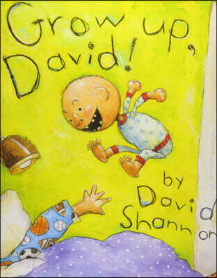 Grow Up, David!