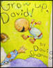 Grow Up, David!