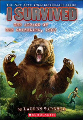 I Survived #17: I Survived the Attack of the Grizzlies, 1967