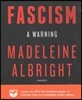 Fascism: A Warning