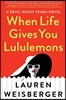 When Life Gives You Lululemons