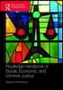 Routledge Handbook of Social, Economic, and Criminal Justice