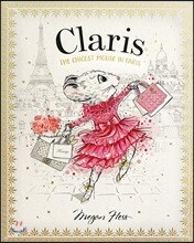Claris: The Chicest Mouse in Paris: Claris #1
