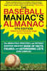 The Baseball Maniac's Almanac - 5th Edition: The Absolutely, Positively, and Without Question Greatest Book of Facts, Figures, and Astonishing Lists E