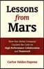 Lessons from Mars: How One Global Company Cracked the Code on High Performance Collaboration and Teamwork