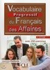 Vocabulaire progressif du francais des affaires. Livre (+CD)