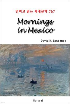 Mornings in Mexico - 영어로 읽는 세계문학 767