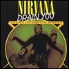 Nirvana (너바나) - Drain You: Live At The Pier 48, 1993 [LP]