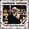 Professor Longhair (프로페서 롱헤어) - Mardi Gras In New Orleans [Limited Edition LP]